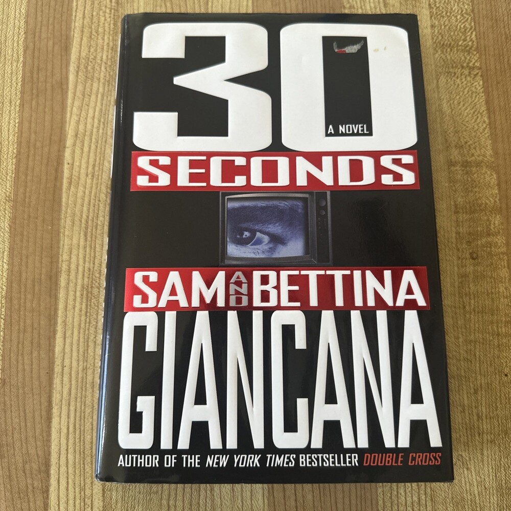 30 Seconds by Bettina Giancana and Sam Giancana (1998, Hardcover)